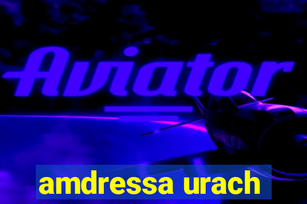 amdressa urach